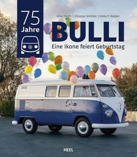 75 Jahre VW-Bulli Eine Ikone